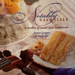 “Notably Nashville” Cook Book